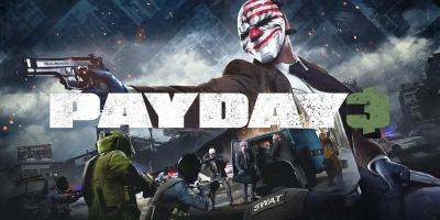 Payday 3 уже взломали с возможностью мультиплеера - lvgames.info