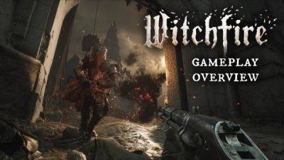 Обзорный геймплейный трейлер мрачного шутера Witchfire в честь выхода в раннем доступе - playground.ru