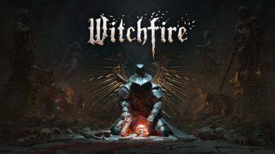 Релизный трейлер Witchfire - coremission.net