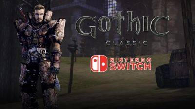 Первый геймплей Gothic Classic на Nintendo Switch - playground.ru