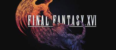Ролевая игра Final Fantasy XVI официально получит ПК-версию и два платных дополнения - gamemag.ru