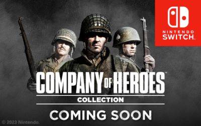 Выход на новые рубежи — The Company of Heroes штурмует Nintendo Switch уже этой осенью - feralinteractive.com