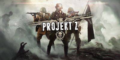 Официальный трейлер экшена с нацистами-зомби Projekt Z: Beyond Order - zoneofgames.ru