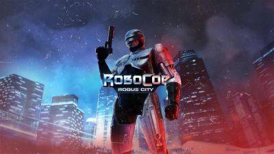 RoboCop: Rogue City остается без сюжетных расширений и прочего контента - lvgames.info - city Rogue