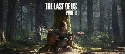 Честно обо всем: Naughty Dog готовит документальный фильм о создании The Last of Us Part 2 к релизу ремастера для PlayStation 5 - gamemag.ru