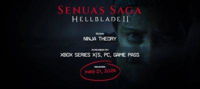 Senua’s Saga: Hellblade 2 выйдет 21 мая - zoneofgames.ru