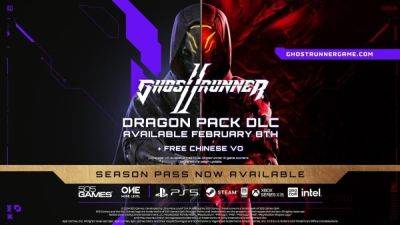 Ghostrunner 2 отметит год Дракона долгожданными бесплатными обновлениями контента - playground.ru - Сша