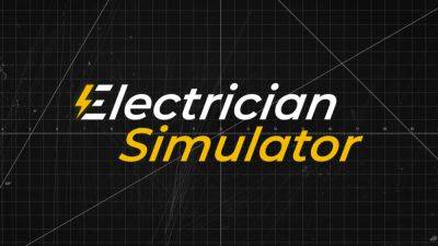 Electrician Simulator получила расширение Smart Devices на Nintendo Switch - lvgames.info