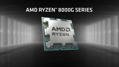 AMD Ryzen 8000G приносит мощную интегрированную графику и вычисления с ИИ на платформе AM5 - playground.ru