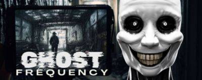 Криповая охота на привидений показана в трейлере игры Ghost Frequency - horrorzone.ru