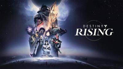 Анонсирован Destiny: Rising — ролевой шутер во вселенной Destiny для мобильных устройств - gametech.ru - Китай