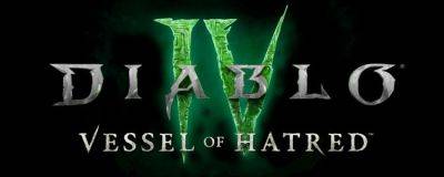 Разработчики Diablo 4 вытягивают сюжетное дополнение Vessel Of Hatred при помощи стримеров - horrorzone.ru