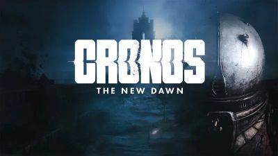 Анонсирован амбициозный хоррор Cronos: The New Dawn - fatalgame.com - Польша