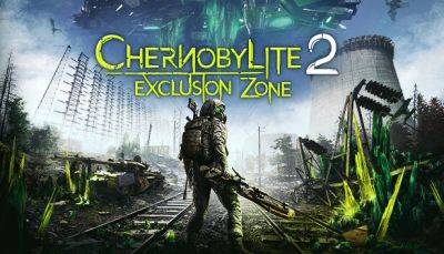 Авторы Chernobylite 2: Exclusion Zone впервые показали геймплей в свежем трейлере - fatalgame.com