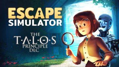 Для кооперативной головоломки Escape Simulator выйдет бесплатное дополнение по мотивам The Talos Principle - coop-land.ru