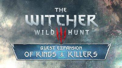 Моддер выпустил новое сюжетное расширение "Короли и убийцы" для The Witcher 3: Wild Hunt - playground.ru