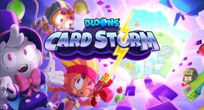 Карточная игра Bloons Card Storm стала доступна на смартфонах и PC - app-time.ru - Россия