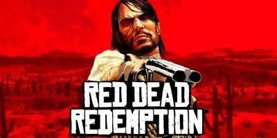 Red Dead - Red Dead Redemption выйдет на PC уже в этом месяце - zoneofgames.ru