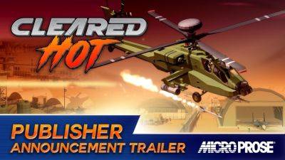 MicroProse издаст Cleared Hot - любовное послание фанатам Desert Strike - playground.ru