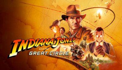 Bethesda покажет геймплей Indiana Jones and the Great Circle 11 ноября - coremission.net - state Indiana