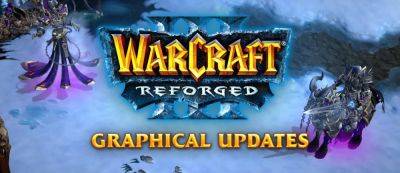 За Орду: Blizzard выпустила Warcraft Remastered, Warcraft II Remastered и Warcraft III Reforged 2.0 - gamemag.ru - Россия