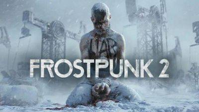 Разработчики Frostpunk 2 раскрыли продажи игры. Издатель доволен результатом - gametech.ru