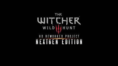 Самый популярный мод для The Witcher 3 получил полную версию для nextgen-обновления - playground.ru