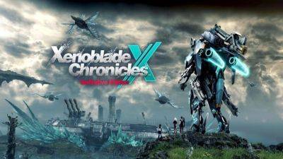 Г.Ф.Лавкрафт - Xenoblade Chronicles X Definitive Edition включает новый сюжетный контент - gametech.ru - Los Angeles