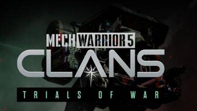 MechWarrior 5: Clans обзавелась дополнением с PvP - gametech.ru