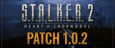 Для S.T.A.L.K.E.R. 2 вышел второй патч - zoneofgames.ru