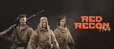 Охота на охотника: Геймплей российской тактики Red Recon 1944 - gamemag.ru - Россия - Пруссия