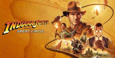 Релизный трейлер Indiana Jones and the Great Circle - zoneofgames.ru - state Indiana