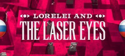 Вышел перевод Lorelei and the Laser Eyes - zoneofgames.ru