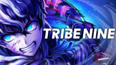 Tribe Nine вступила в фазу предварительной регистрации - gametech.ru - Tokyo