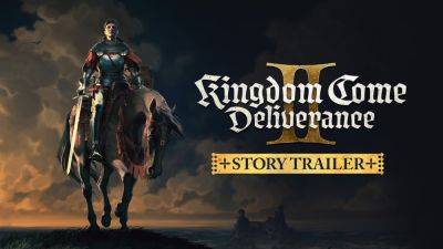 "Удача любит смелых" - создатели Kingdom Come: Deliverance 2 выпустили расширенный сюжетный трейлер - playground.ru