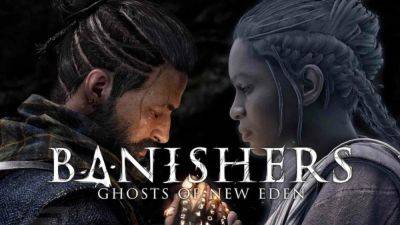 Состоялся релиз Banishers: Ghosts of New Eden от DON’T NOD - trashexpert.ru