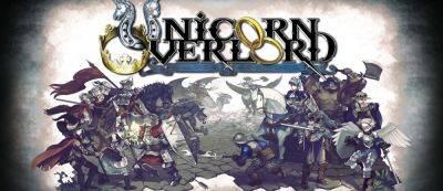 Тактическая RPG Unicorn Overlord от создателей 13 Sentinels: Aegis Rim и Dragon's Crown получила демо — уже можно качать - gamemag.ru