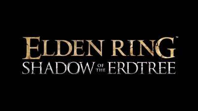 Вышел трейлер дополнения Elden Ring: Shadow of the Erdtree, который сообщает дату его релиза - games.24tv.ua