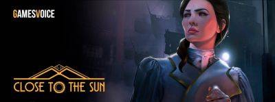 Вышла локализация Close to the Sun от GamesVoice - zoneofgames.ru