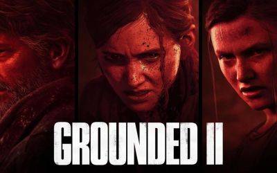 Студия Microsoft уколола Naughty Dog после выхода Grounded 2 - gametech.ru