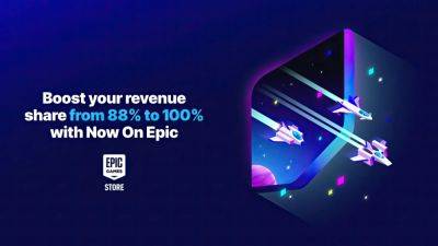 Epic Games Store мотивирует разработчиков повышенной прибылью - megaobzor.com