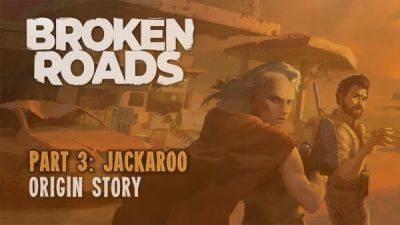 В новом видео постапокалиптической сюжетной ролевой игры Broken Roads рассказывается о происхождении персонажа - playground.ru - Австралия