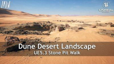 Представлена техническая демоверсия Dune Desert нового движка Unreal Engine 5.3 - playground.ru