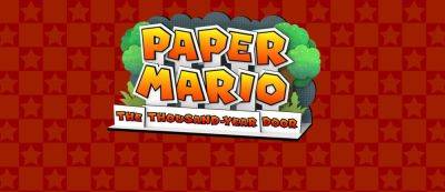 Paper Mario - Ролевая игра Paper Mario: The Thousand-Year Door выйдет на Switch в мае — она считается лучшей в серии - gamemag.ru