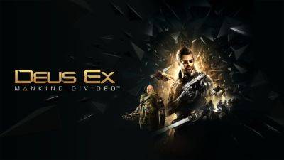 Адам Дженсен - В Epic Games Store началась раздача Deus Ex: Mankind Divided - coremission.net - Украина