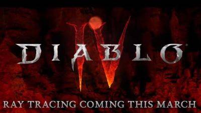 Трассировка лучей в Diablo 4 появится в марте. Nvidia раскрыла подробности обновления игры Blizzard - gametech.ru