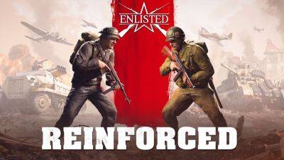 Steam версия Enlisted: Reinforced провалилась - lvgames.info