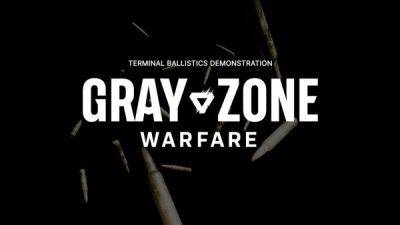 Гиперреалистичная баллистика продемонстрирована в нового видео тактического шутера Gray Zone Warfare - playground.ru - Чехия