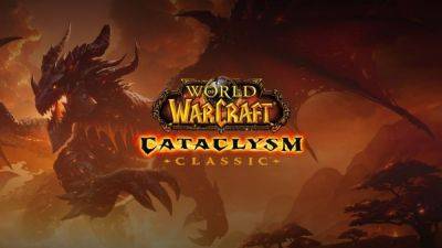 Blizzard назвала дату выхода World of Warcraft Cataclysm Classic - games.24tv.ua