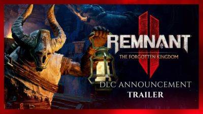 Дополнение "Забытое королевство" для Remnant 2 выйдет 23 апреля - playground.ru - Сша
